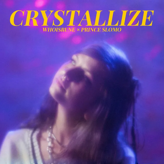 Crystallize