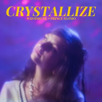 Crystallize by Whoisrune