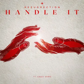 Handle It by Rezurrection