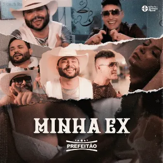 Minha Ex by Prefeitão