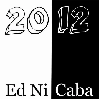 2012 by Ed Ni Caba