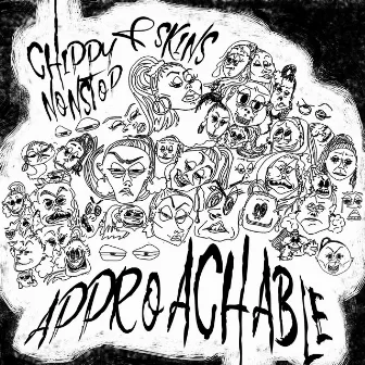 Approachable by Chippy Nonstop