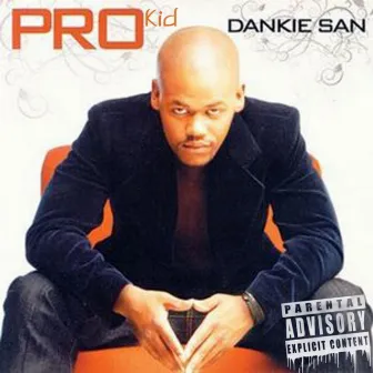 Dankie San by Pro Kid