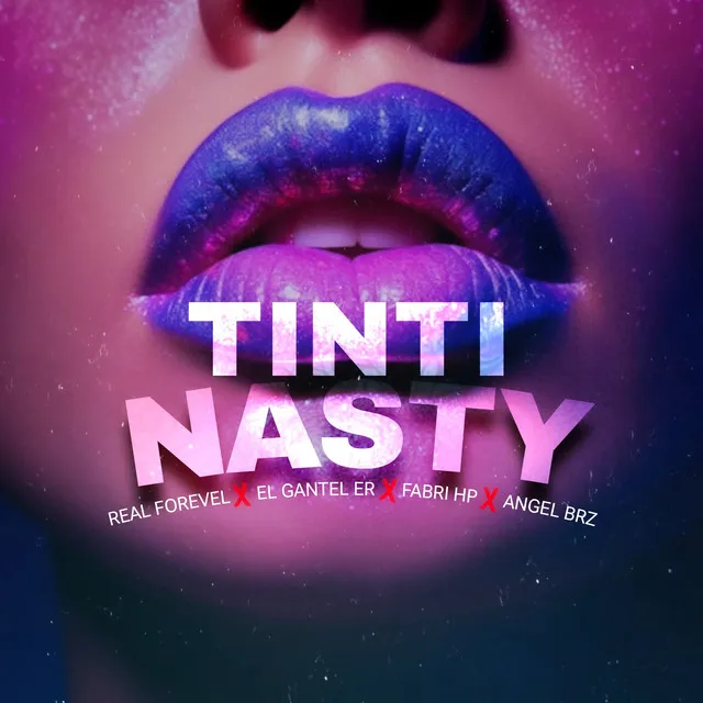 Tinti Nasty