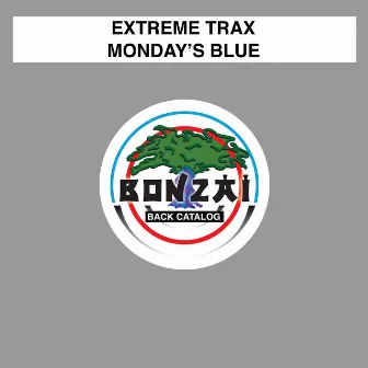 Monday's Blue by Extreme Trax