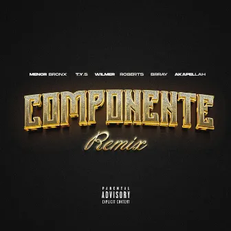 Componente (Remix) by Menor Bronx