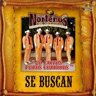 20 Exitos Puros Corridos by Los Norteños De Cosala