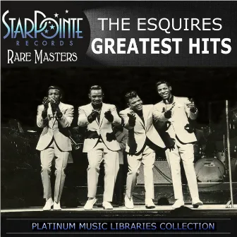 Greatest Hits by The Esquires