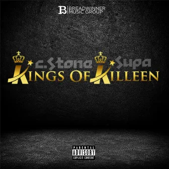 Kings of Killeen by #Supa