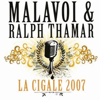 La Cigale 2007 (Live) by Ralph Thamar