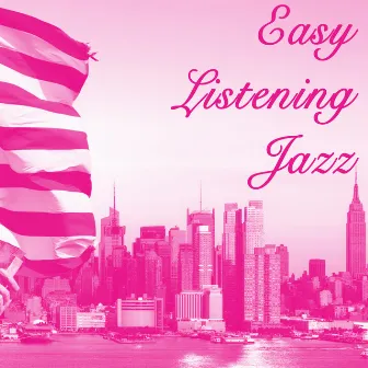 Easy Listening Jazz by Unknown Artist