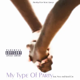 My Type Of Party by Ace Boogie