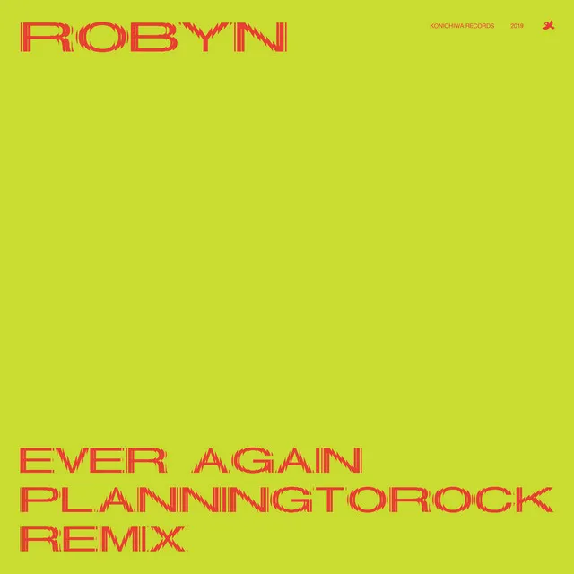 Ever Again - Planningtorock Remix