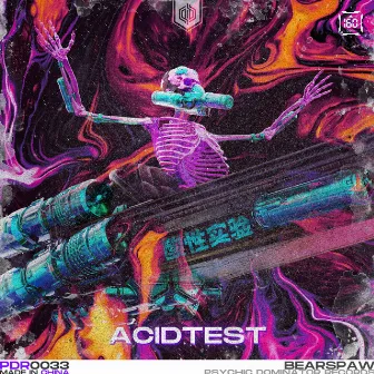 ACIDTEST by BearSpaw