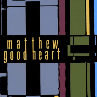 Songs From the Time of Great Questioning by Matthew Goodheart