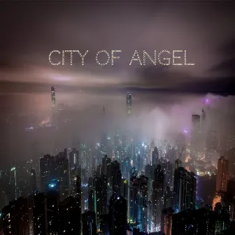 City of Angel by Jessi