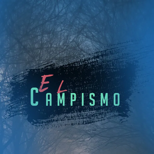 El Campismo - Remastered