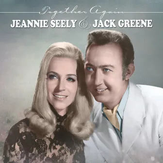 Together Again by Jeannie Seely