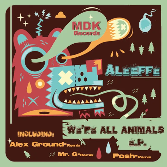 We're All Animals - Mr.G Remix