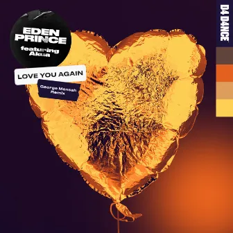 Love You Again (feat. Akua) [George Mensah Remix] by George Mensah