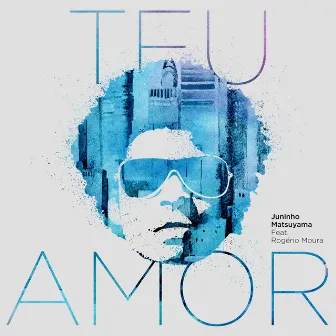 Teu Amor by Juninho Matsuyama