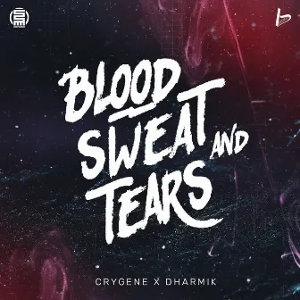 Blood, Sweat and Tears by CryGene