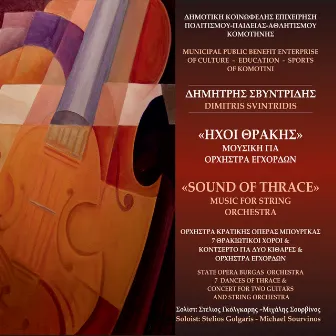 Sound Of Thrace: Music For String Orchestra by Yordan Dafov