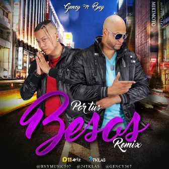 Por Tus Besos (Remix) by Bny & Gency