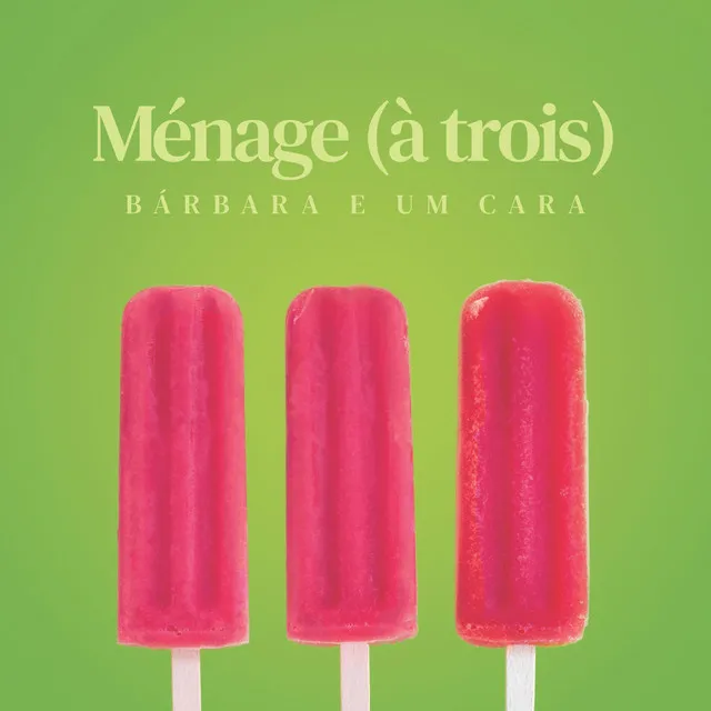 Ménage (À Trois)