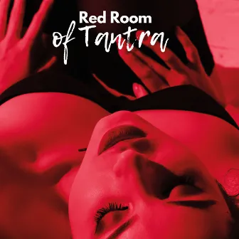 Red Room of Tantra: Erotic Pleasure, Sensual Tantric Rituals, Intimate Touching by Tantric Zone