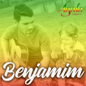 Benjamim by Ágata Reggae