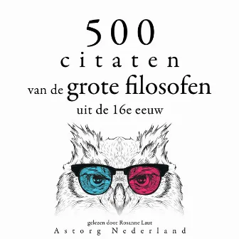 500 citaten van de grote filosofen uit de 16e eeuw (Verzameling van de mooiste citaten) by Nicolo Machiavelli