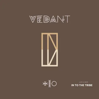 In to the Tribe (DJ Mix) by Vedant