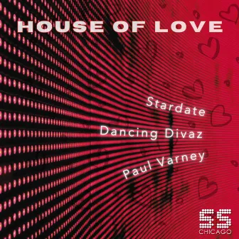 House Of Love by Paul Varney