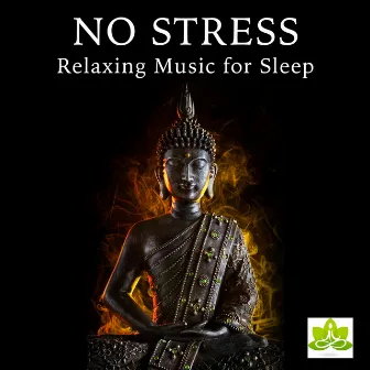 No Stress - Relaxing Music for Sleep by Meditation Music Masters