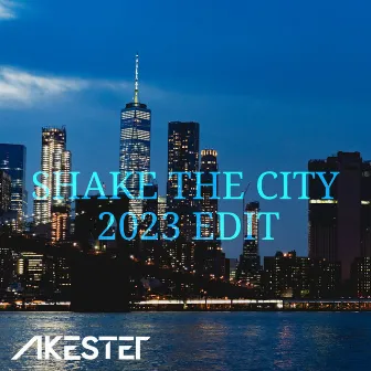 Shake the City by 