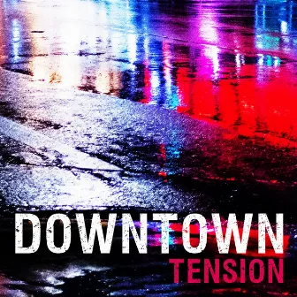 Downtown Tension by Steven Phillips