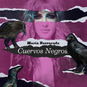 Cuervos Negros by María Barracuda