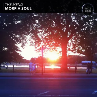 The Mend, Pt. 1 by Morfia Soul