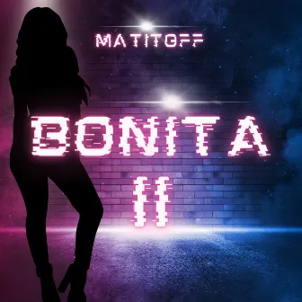 Bonita II by Matitoff