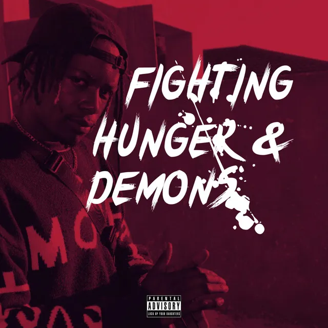 Fighting Demons & Hunger