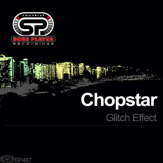 Glitch Effect by Chopstar