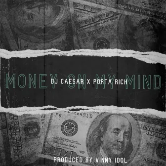 Money On My Mind by Porta Rich