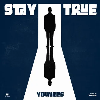 Stay True by Younnes