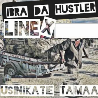 Usinikatie Tamaa by Ibra Da Hustler