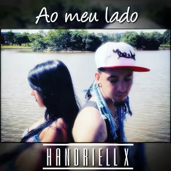 Ao Meu Lado by Handriell X