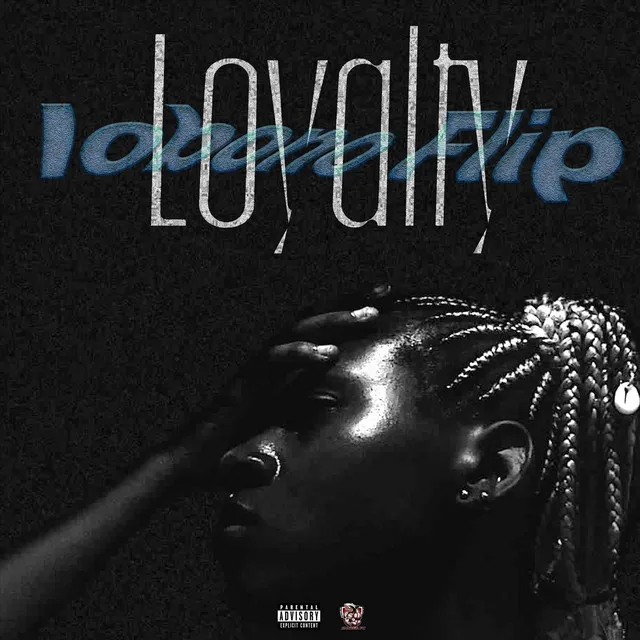 Loyalty (Flip)