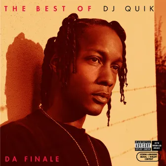 The Best of DJ Quik - Da Finale by DJ Quik