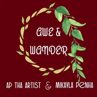 Awe & Wonder by AP Tha Artist