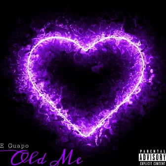 Old Me by Guap Child